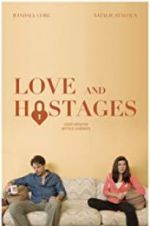 Watch Love and Hostages 123MovieFree