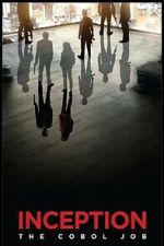 Watch Inception: The Cobol Job 123moviesfree