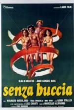 Watch Senza buccia 123MovieFree