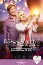 Watch Wedding March 2: Resorting to Love 123MoviesFree