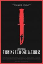 Watch Running Through Darkness 123MovieFree