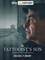 Watch The Tattooist\'s Son: Journey to Auschwitz 123MovieFree