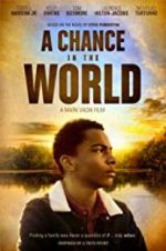 Watch A Chance in the World 123MoviesFree