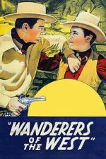 Watch Wanderers of the West 123moviesfree