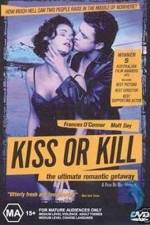 Watch Kiss or Kill 123MovieFree