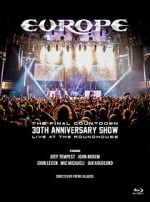 Watch Europe, the Final Countdown 30th Anniversary Show: Live at the Roundhouse 123moviesfree