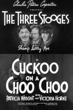 Watch Cuckoo on a Choo Choo 123moviesfree