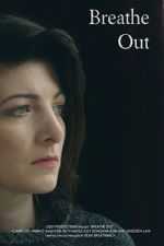 Watch Breathe Out (Short 2017) 123MovieFree