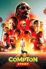 Watch A Compton Story 123MovieFree