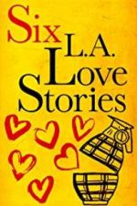 Watch Six LA Love Stories 123MovieFree