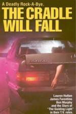 Watch The Cradle Will Fall 123MovieFree