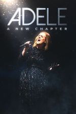 Watch Adele: A New Chapter 123moviesfree