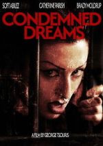 Watch Condemned Dreams 123moviesfree