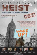 Watch Heist Who Stole the American Dream 123MovieFree