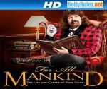 Watch WWE for All Mankind: Life & Career of Mick Foley 123MovieFree
