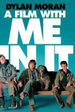 Watch A Film with Me in It 123MovieFree