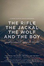 Watch The Rifle, the Jackal, the Wolf and the Boy 123MovieFree