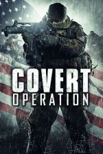 Watch Covert Operation 123MovieFree