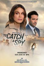 Watch To Catch a Spy 123MoviesFree