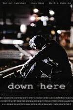Watch Down Here 123MoviesFree