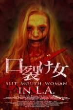 Watch Slit Mouth Woman in LA 123MoviesFree