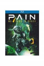 Watch Pain - We Come in Peace 123MovieFree
