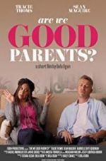 Watch Are We Good Parents? 123MovieFree