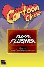 Watch Floor Flusher 123MovieFree