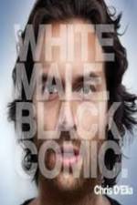 Watch Chris D?Elia: White Male Black Comic 123MovieFree