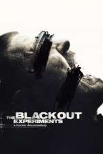 Watch The Blackout Experiments 123moviesfree