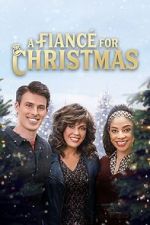 Watch A Fiancé for Christmas 123MoviesFree