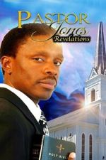 Watch Pastor Jones Revelations 123moviesfree
