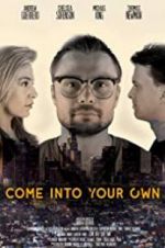 Watch Come Into Your Own 123MovieFree