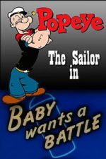 Watch Baby Wants a Battle 123moviesfree