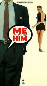 Watch Me and Him 123moviesfree