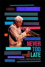 Watch Never Too Late: The Doc Severinsen Story 123moviesfree