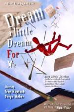 Watch Dream a Little Dream for Me 123MovieFree
