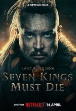 Watch The Last Kingdom: Seven Kings Must Die 123MovieFree