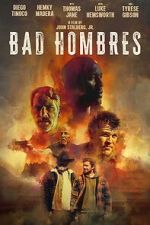 Watch Bad Hombres 123MovieFree
