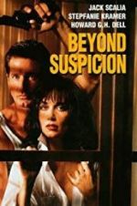 Watch Beyond Suspicion 123MovieFree