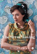Watch The Art of Loving. Story of Michalina Wislocka 123MovieFree
