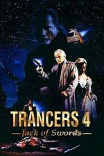 Watch Trancers 4: Jack of Swords 123moviesfree