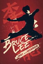 Watch Bruce Lee: The Way of the Warrior 123moviesfree