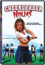 Watch Cheerleader Ninjas 123MovieFree