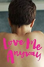 Watch Love Me Anyway 123MovieFree