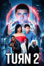 Watch Turn 2 123moviesfree