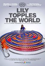 Watch Lily Topples the World 123moviesfree