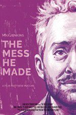 Watch The Mess He Made 123MovieFree