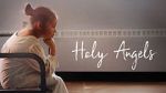 Watch Holy Angels (Short 2017) 123MovieFree