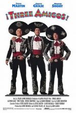 Watch ¡Three Amigos! 123MovieFree